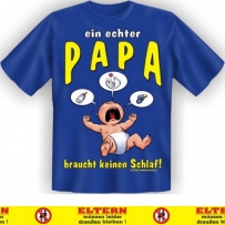 Witziges T-Shirt Ein echter Papa braucht keinen Schlaf! inkl Absperrband