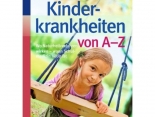 Buchtipp: Kinderkrankheiten von A-Z