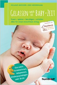 Das Buch - Gelassen durch die Babyzeit - kaufen