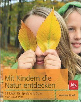 Mit Kinder die Natur entdecken