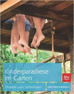 Kinderparadiese im Garten