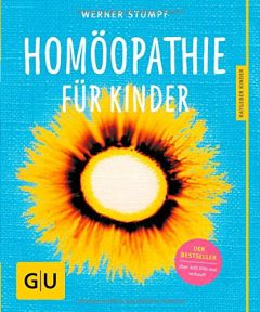 Das Buch - Homöopathie für Kinder - kaufen