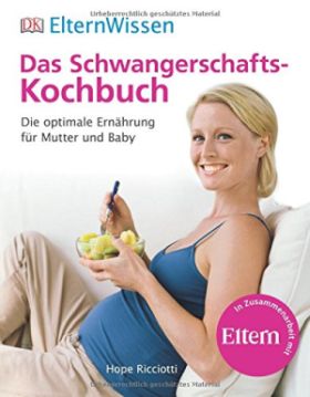 Das Schwangerschafts-Kochbuch kaufen