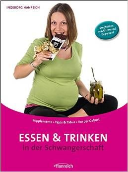 Das Buch - Essen und Trinken in der Schwangerschaft - kaufen