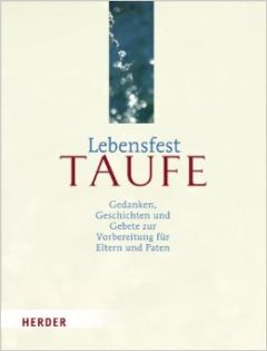 Das Buch - Lebensfest Taufe - kaufen