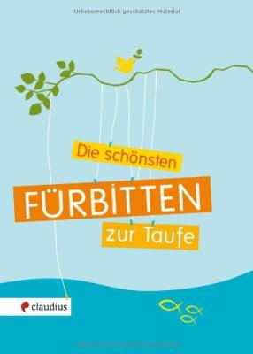 Das Buch - Die schönsten Fürbitten zur Taufe - kaufen