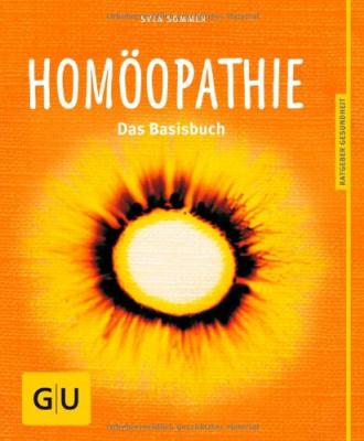 Das Buch - Homöopathie, das Basisbuch aus dem GU-Verlag kaufen