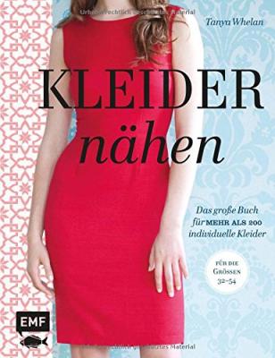 Kleider nähen - Das große Buch mit mehr als 200 individuellen Kleidern kaufen