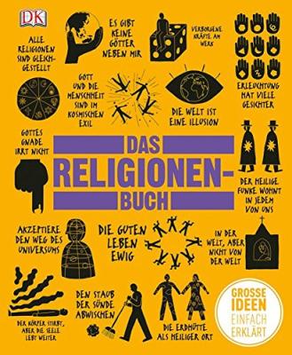 Das Religionen-Buch: Große Ideen einfach erklärt - bestellen