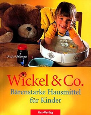 Das Buch - Wickel und Co - Bärenstarke Hausmittel für Kinder - bestellen