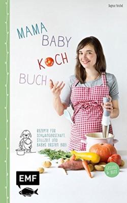 Das Mami-Baby-Koch-Buch mit vielen Rezpten bestellen