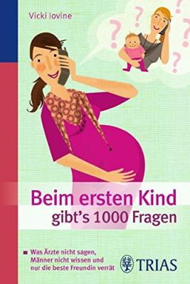 Das Buch - Beim ersten Kind gibts noch 1000 Fragen - bestellen