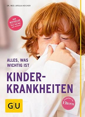 Das Buch - Kinderkrankheiten - Alles was wichtig ist - bestellen