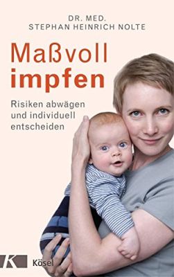 Das Buch - Maßvoll Impfen: Risiken abwägen und individuell entscheiden - bestellen