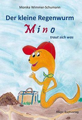 Der kleine Regenwurm Mino traut sich was - bestellen