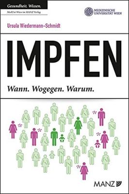 Das Buch - Impfen: Wann. Wogegen. Warum. - bestellen