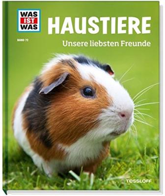 Das Buch - WAS IST WASS - Haustiere unsere liebsten Freunde - bestellen