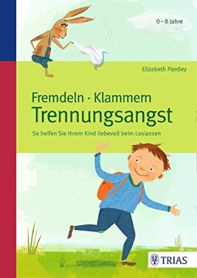 Das Buch - Fremdeln, Klammern, Trennungsangst - bestellen