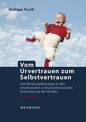 Das Buch - Vorm Urvertrauen zum Selbstvertrauen - bestellen