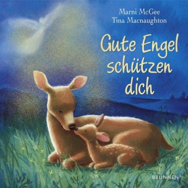 Das Kinderbuch - Gute Engel schützen Dich - bestellen