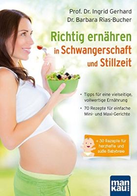 Das Buch - Richtig ernähren in der Schwangerschaft und Stillzeit - bestellen