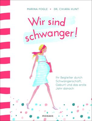 Das Buch - Wir sind schwanger! - bestellen