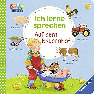 Das Kinderbuch - Ich lerne sprechen: Auf dem Bauernhof - bestellen