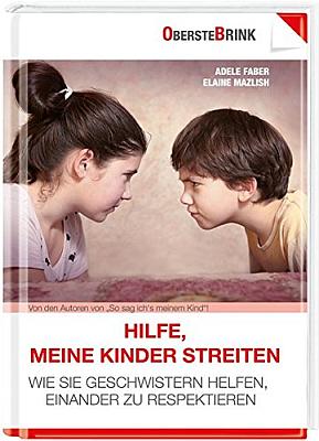 Das Buch - Hilfe, meine Kinder streiten - bestellen