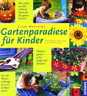 Das Buch - Gartenparadiese für KInder - bestellen