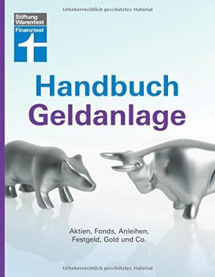 Das Buch - Handbuch Geldanlage von Stiftung Finanztest - bestellen