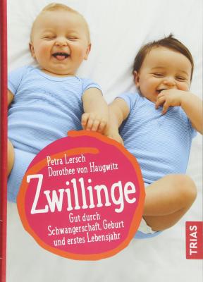 Das Buch ZWILLINGE: Gut durch Schwangerschaft, Geburt und erstes Lebensjahr kaufen