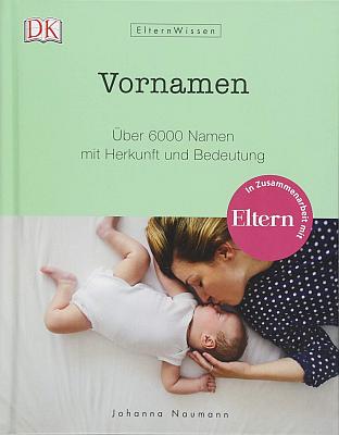 Das Buch - Vornamen: Über 6000 Namen und ihre Bedeutung - bestellen