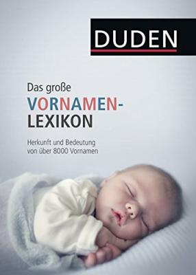 Das große Vornamen-Lexikon von Duden bestellen