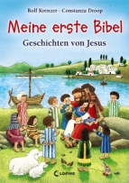 Meine erste Bibel: Geschichten von Jesus